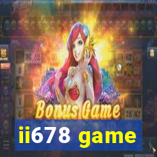 ii678 game